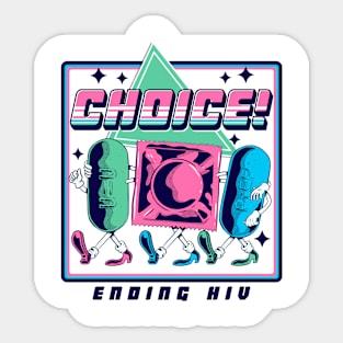 Choice! Sticker